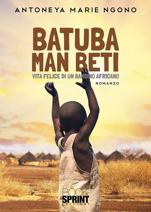 Batuba Man Beti - Antoneya Marie Ngono - ebook