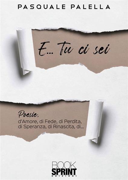 E... tu ci sei - Pasquale Palella - ebook