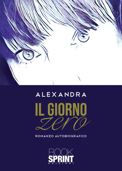 Il giorno zero - Alexandra - copertina