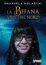 La Befana vien dal Nord