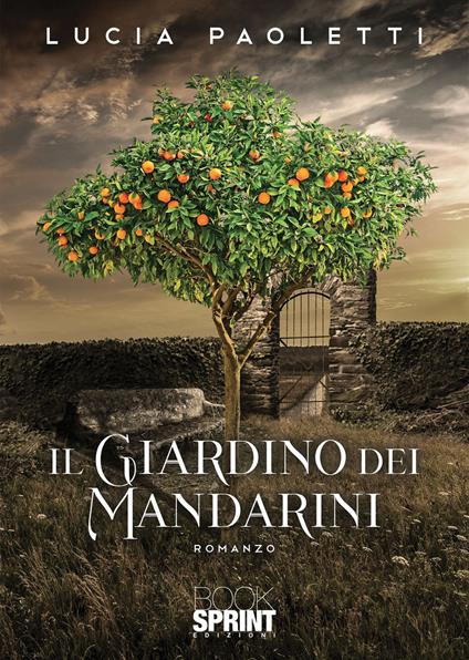 Il giardino dei mandarini - Lucia Paoletti - copertina