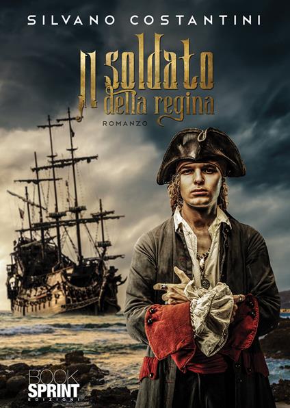 Il soldato della regina - Silvano Costantini - copertina