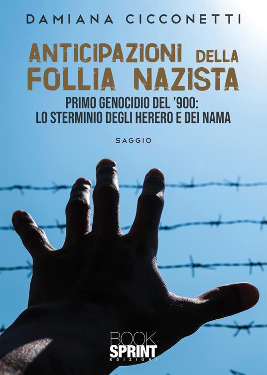 Anticipazioni della follia nazista - Damiana Cicconetti - copertina