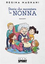 Storie che raccontava la nonna