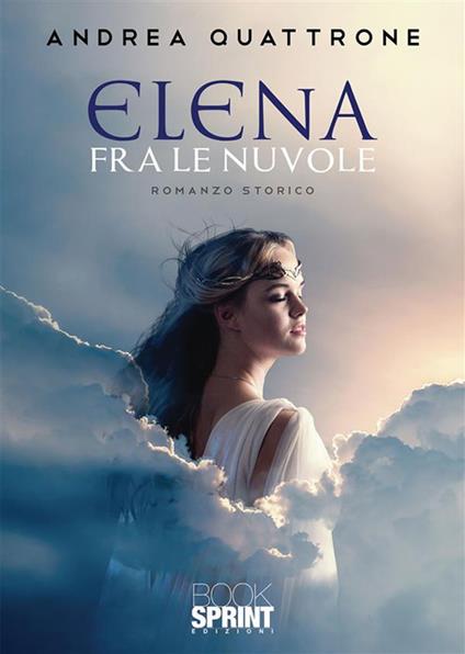 Elena fra le nuvole - Andrea Quattrone - ebook