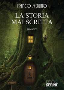 Image of La storia mai scritta