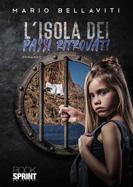 L' isola dei passi ritrovati - Mario Bellaviti - copertina