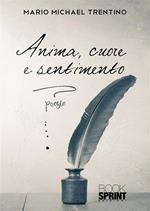 Anima, cuore e sentimento