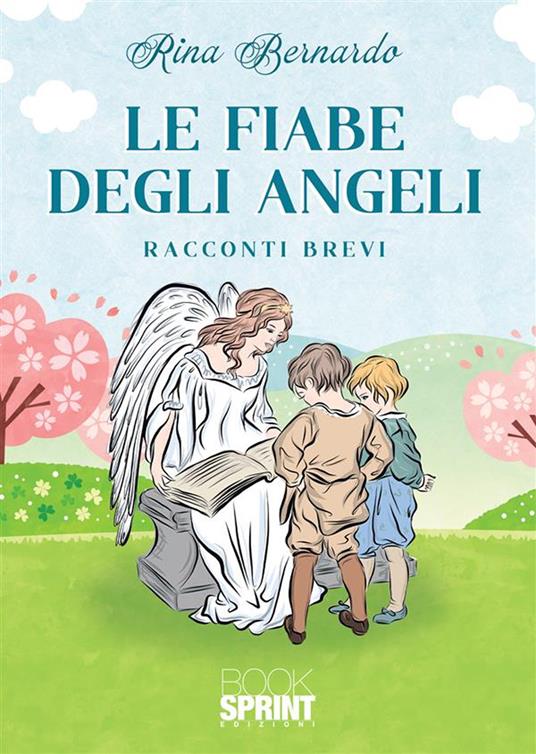 Le fiabe degli angeli - Rina Bernardo - copertina