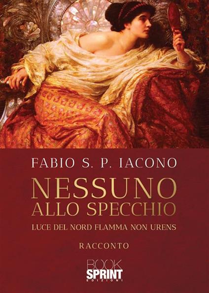 Nessuno allo specchio - Fabio S. P. Iacono - copertina