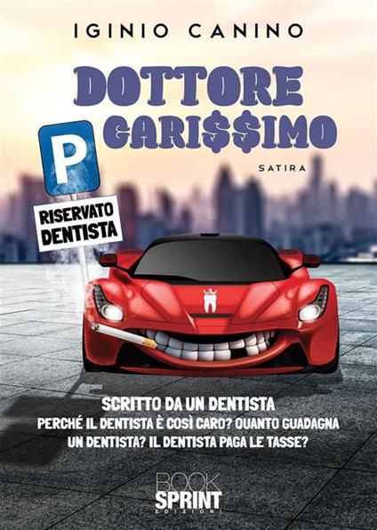 Dottore carissimo - Iginio Canino - ebook