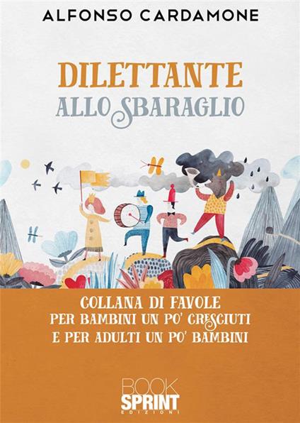 Dilettante allo sbaraglio - Alfonso Cardamone - copertina