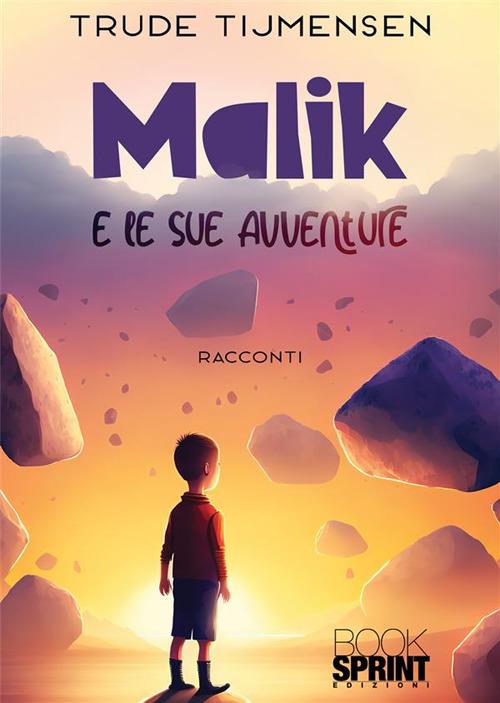 Malik e le sue avventure - Trude Tijmensen - copertina