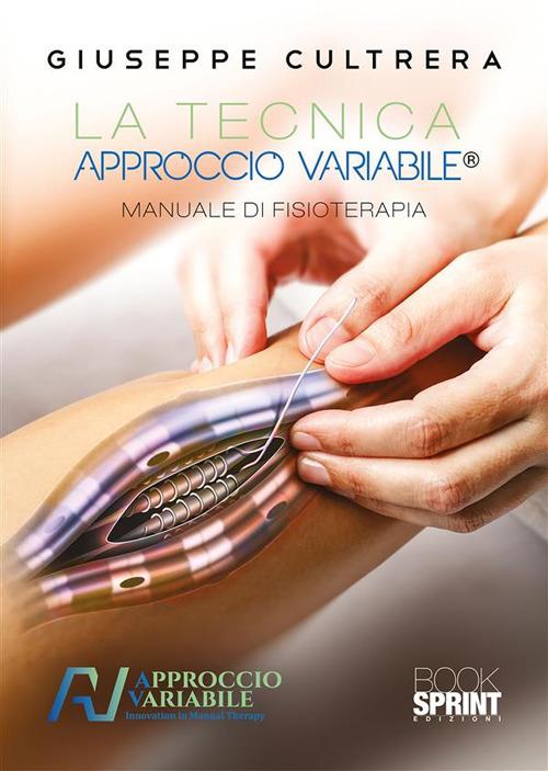 La tecnica Approccio Variabile® - Giuseppe Cultrera - ebook