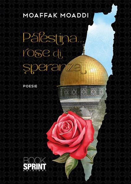 Palestina… rose di speranza - Mowaffaq Moaddi - copertina