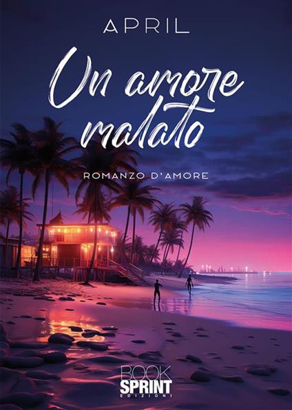 Un amore malato - April - ebook