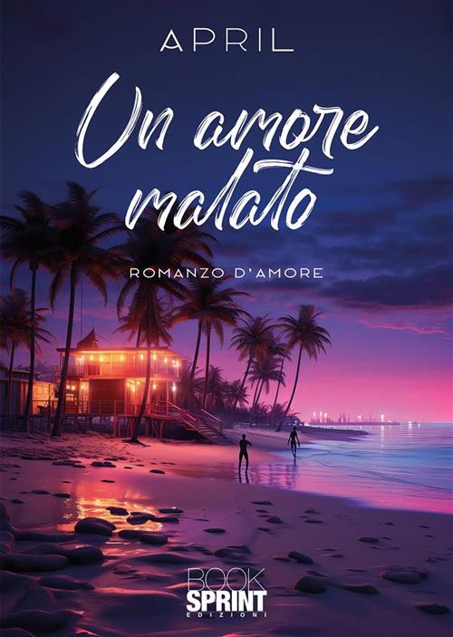 Un amore malato - April - ebook