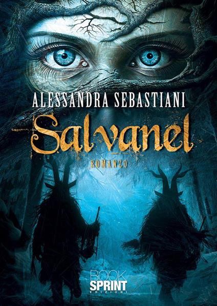 Salvanel - Alessandra Sebastiani - ebook