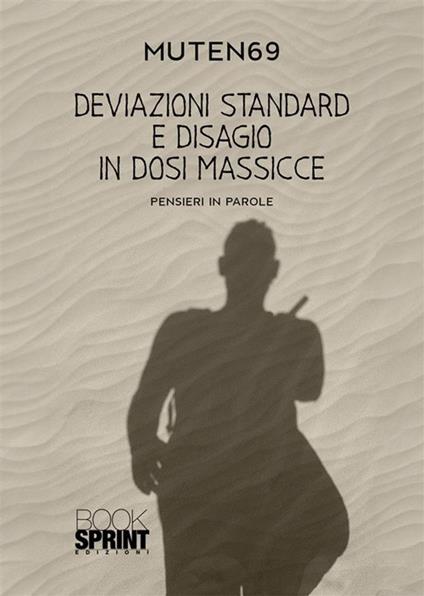 Deviazioni standard e disagio in dosi massicce - Muten69 - copertina