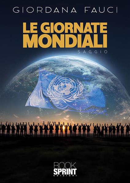 Le Giornate Mondiali - Giordana Fauci - ebook