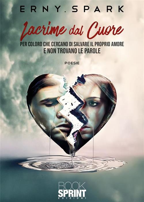 Lacrime dal cuore - Erny.Spark - copertina