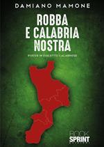 Robba e Calabria nostra