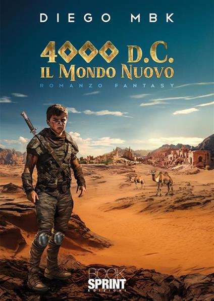 4000 d.C. Il mondo nuovo - Diego MBK - copertina