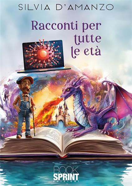 Racconti per tutte le età - Silvia D'Amanzo - ebook