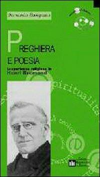 Preghiera e poesia. L'esperienza religiosa in Henri Bremond - Armando Savignano - copertina