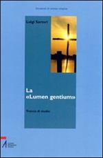 La «Lumen gentium». Traccia di studio