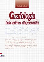 Grafologia. Dalla scrittura alla personalità