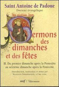 Sermons des dimanches et des fêtes. Du premier dimanche après la Pentecôte au seizième dimanche après la Pentecôte. Vol. 2: Du premier dimanche après la Pentecôte au seizième dimanche après la Pentecôte. - copertina