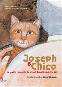 Joseph e Chico. Un gatto racconta la vita di Papa Benedetto XVI - Jeanne Perego - 2