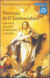 Novena dell'Immacolata. Con testi e poesie di letterati e mistici - Maria Manuela Cavrini - copertina