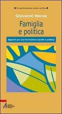 Famiglia e politica. Appunti per una formazione sociale e politica - Giovanni Nervo - copertina