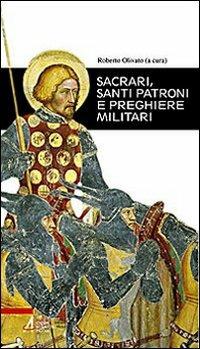 Sacrari, santi patroni e preghiere militari - copertina