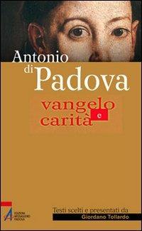 Antonio di Padova. Vangelo e carità - copertina