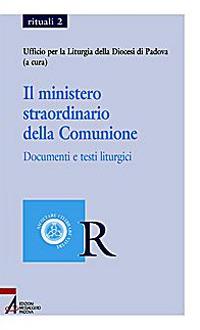 Il ministero straordinario della comunione. Documenti e testi liturgici - copertina