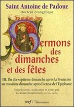 Sermons des dimanches et des fêtes. Vol. 3: Du 17eme dimanche après la Pentecôte au 3eme dimanche après l'octave de l'épiphanie.