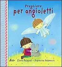 Preghiere per angioletti - Elena Pasquali - copertina