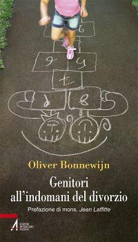 Genitori all'indomani del divorzio - Olivier Bonnewijn - copertina