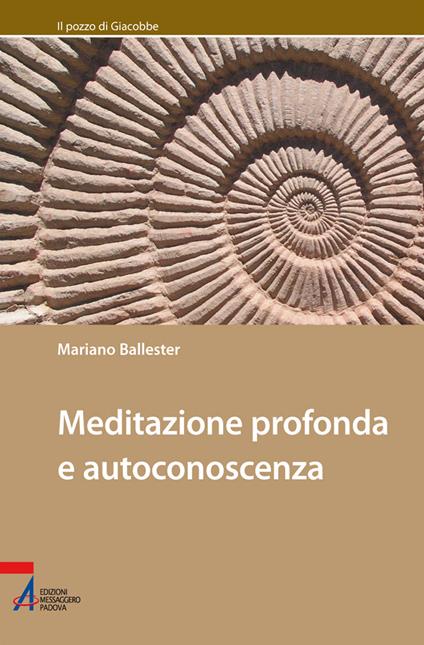 Meditazione profonda e autoconoscenza - Mariano Ballester - copertina