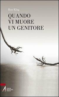 Quando vi muore un genitore - Ron Klug - copertina