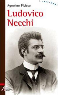 Ludovico Necchi - Agostino Picicco - ebook