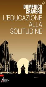 L' educazione alla solitudine