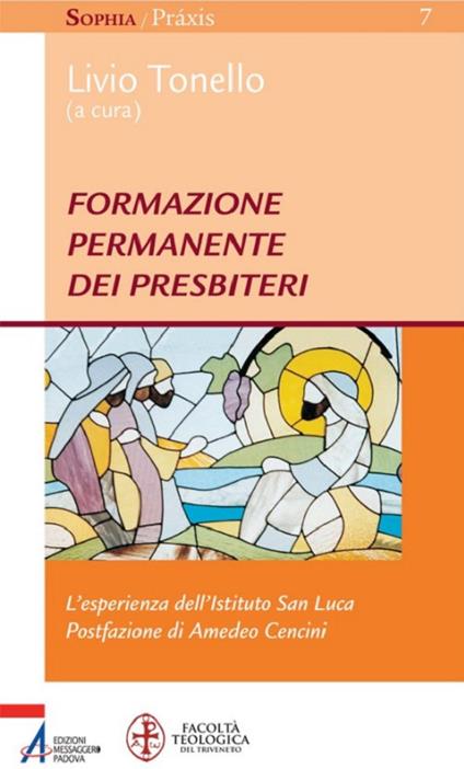 Formazione permanente dei presbiteri. L'esperienza dell'Istituto San Luca - copertina