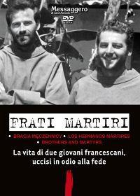 Frati martiri. Una storia francescana nel racconto del terzo compagno. DVD - Alberto Friso,Jarek Wysoczanski - copertina