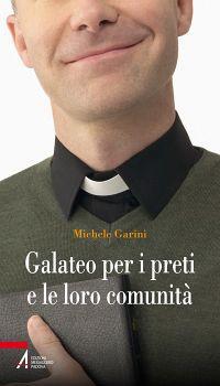 Galateo per i preti e le loro comunità - Michele Garini - copertina