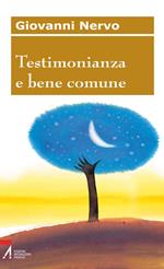 Testimonianza e bene comune