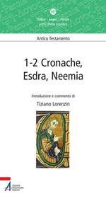 1-2 Cronache, Esdra, Neemia. Lectio divina popolare. Antico Testamento